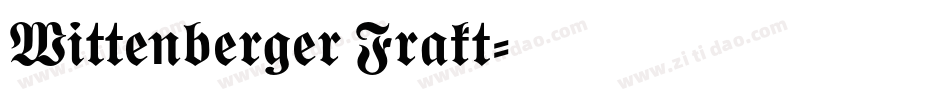 Wittenberger Frakt字体转换